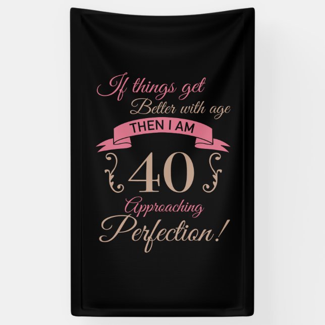 Banderoles 40e anniversaire mieux avec l'âge (Vertical)