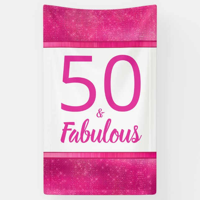 Banderoles 50 et Fabulous Hot Pink Glam 50e fête d'anniversai (Vertical)