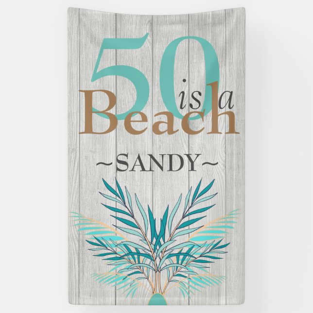 Banderoles 5O EST UNE PLAGE Cinquantième plage Anniversaire c (Vertical)