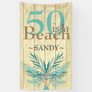 Banderoles 5O EST UNE PLAGE Cinquantième plage côtière Annive