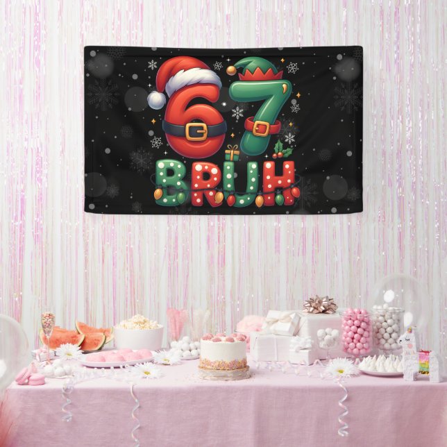 Banderoles 67 Meme Six Seven Bruh Funny Christmas 6 7 (Fête)