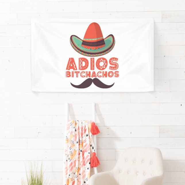 Banderoles Adios Bitchachos Sombrero Retro Cinco De Mayo (En situation)