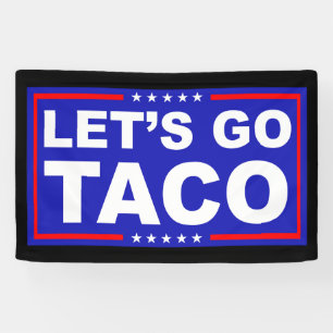 Banderoles Allons à l'humour politique de Taco