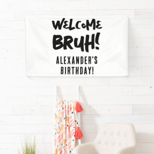 Banderoles Anniversaire Bruh Boy's adolescent Ado Boy Bienven