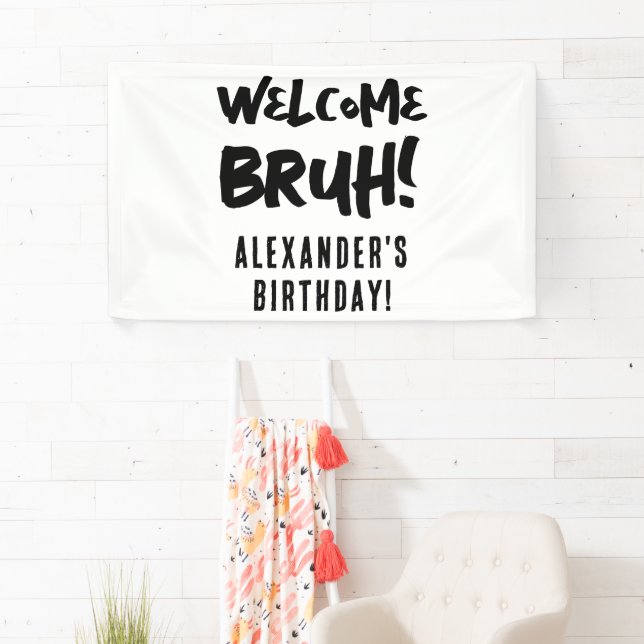 Banderoles Anniversaire Bruh Boy's adolescent Ado Boy Bienven (En situation)