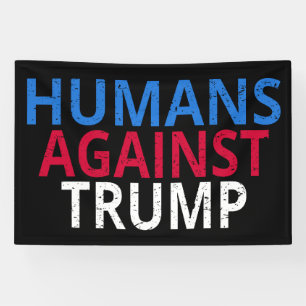 Banderoles Anti-Trump - Humains contre Trump