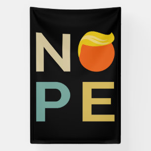 Banderoles Anti-Trump - Nope Edition III