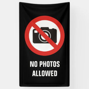 Banderoles Aucune photo autorisée