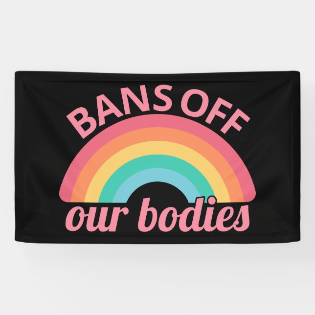 Banderoles Avortement Pro - Interdictions De Nos Corps II (Horizontal)
