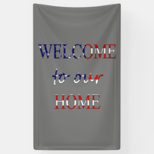 Banderoles Bienvenue dans notre maison sur le drapeau améric