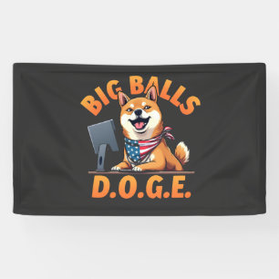 Banderoles Big Balls Doge Département de l'efficacité du gouv