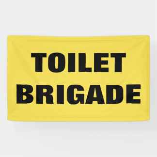 BANDEROLES BRIGADE TOILET