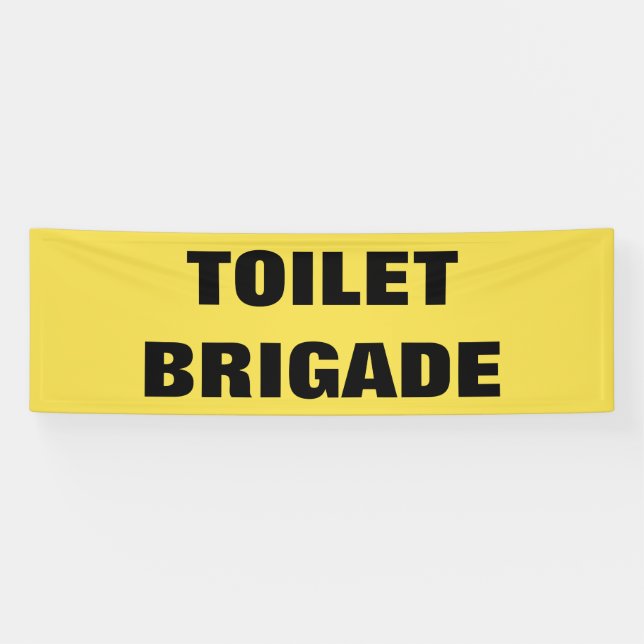 BANDEROLES BRIGADE TOILET (Horizontal)