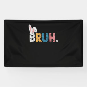 Banderoles Bruh Bunny Pâques mignonne mème pour les enfants _