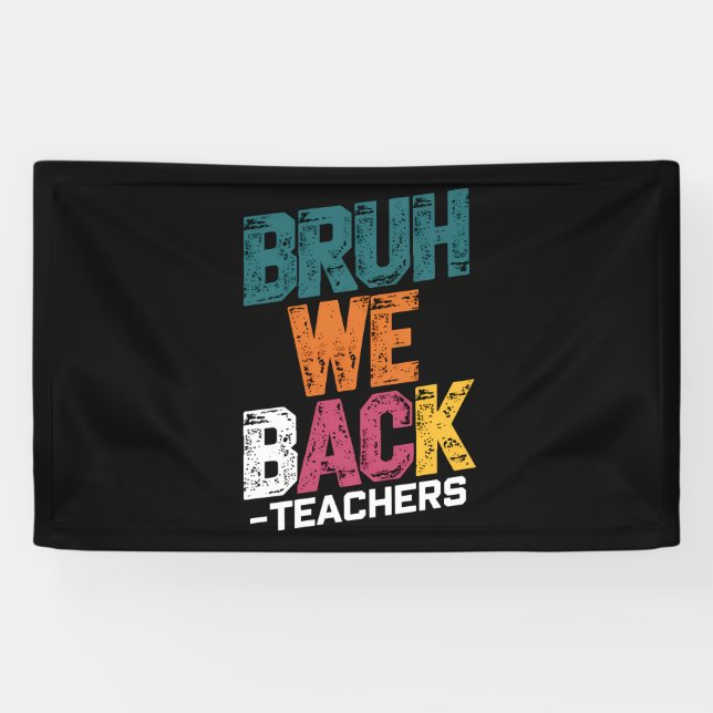 Banderoles Bruh We Back Enseignants Retro Retour À L'École (Horizontal)
