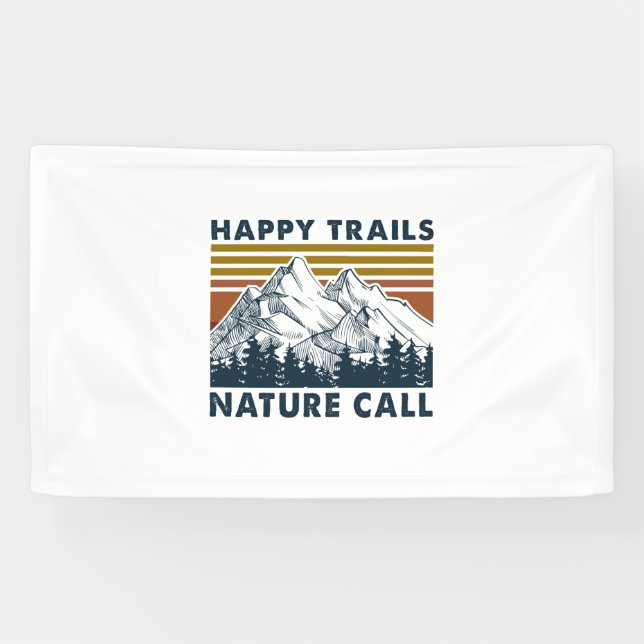 Banderoles Cadeau Camper | Happy Trails Nature Call Anniversa (Horizontal)