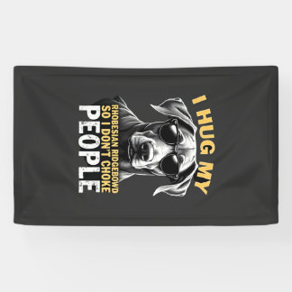 Banderoles Câlinez Mon Rhodesian Ridgeback Pour Que Je N'étra