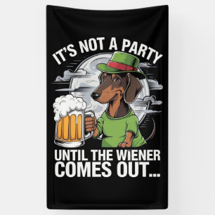 Banderoles C'est Pas Une Fête Tant Que Dachshund Bière Irland