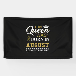 Banderoles Cette Reine Est Née En Août Cadeau Anniversaire