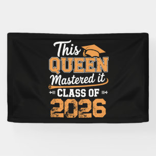 Banderoles Cette Reine L'a Maîtrisé Promotion 2026 Diplômée