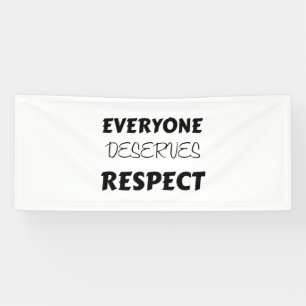 Banderoles chacun mérite le RESPECT