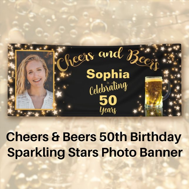 Banderoles Cheers & Beers 50e anniversaire Étoiles étincelant (Cheers & Beers 50th Birthday Sparkling Stars Photo Banner)