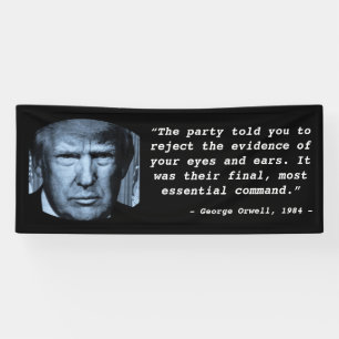 Banderoles Citation de George Orwell 1984 Anti Trump Big Brot