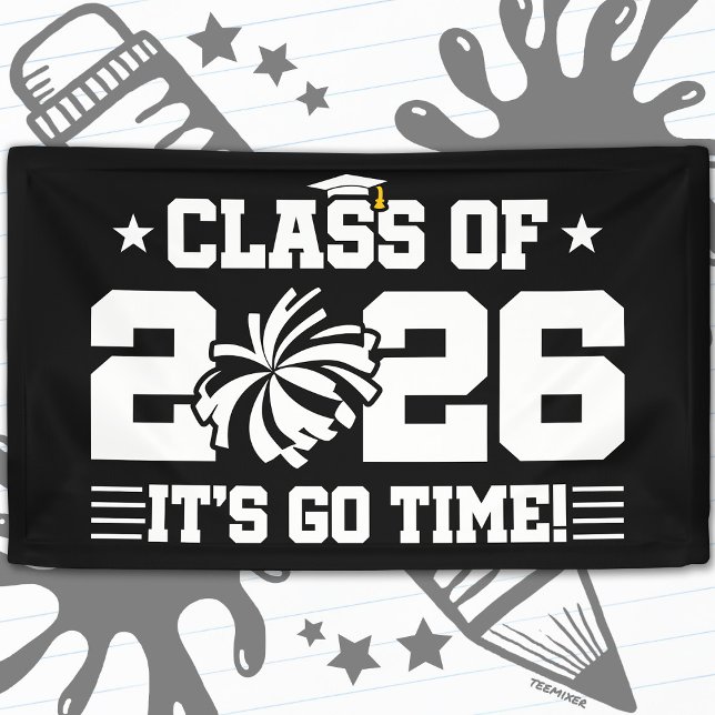 Banderoles Class of 2026 Cheer Graduation It’s Go Time Quote (Créateur téléchargé)