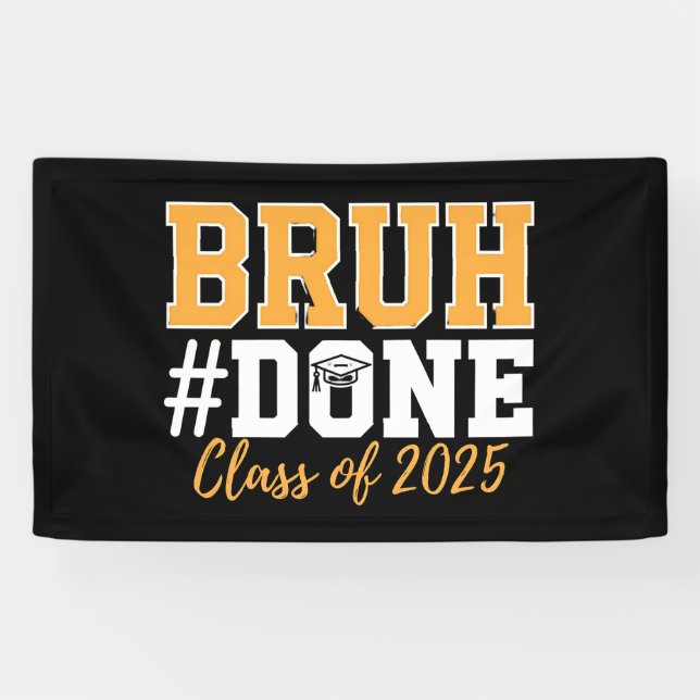Banderoles Classe Bruh Terminée De 2025 Diplômé (Horizontal)