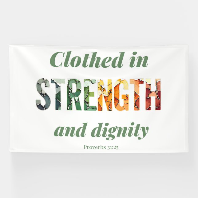 Banderoles Clothed in Strength and Dignity (Horizontal)