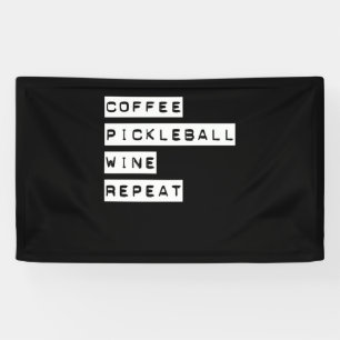 Banderoles Coffee Pickleball Wine Repeate