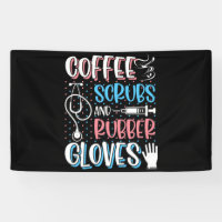 COFFEE SCRUBS RUBBER GLOVES RN Registered Nurse