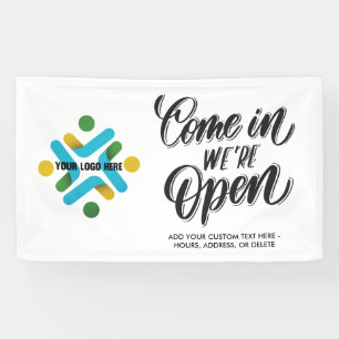 Banderoles Come In Nous sommes ouverts Ajouter votre logo per