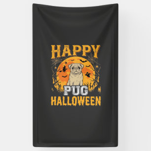 Banderoles Conception de chien effrayant Halloween Pug heureu