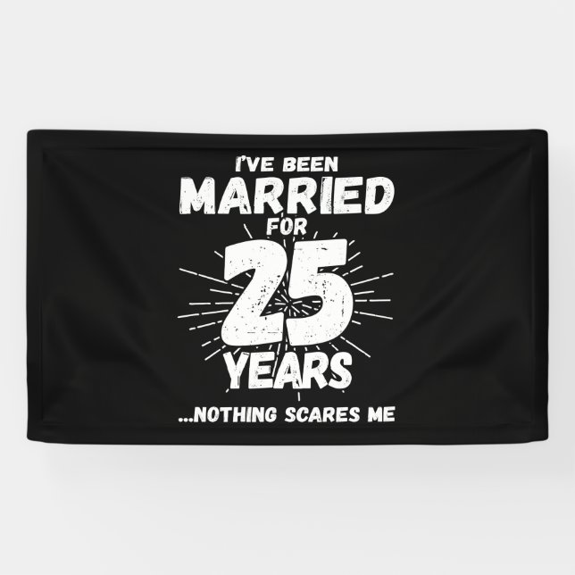 Banderoles Couples mariés 25 ans drôle 25ème anniversaire (Horizontal)