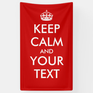 Banderoles Créez Votre Propre Affiche "Restez Calme Et Conti