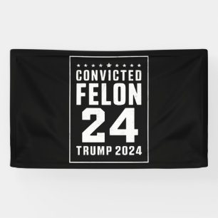 Banderoles Criminel Condamné 4 Juillet Trump 2024