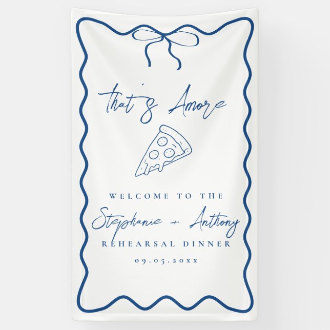 Banderoles Dîner de répétition de Pizza Blue That's Amore (Vertical)