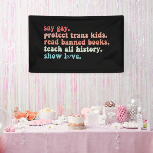 Banderoles Dites Gay Protégez les enfants trans lisent les li