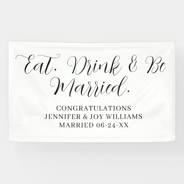 Banderoles Eat Drink Be Married Modern Black Script Mariage (Horizontal)