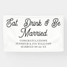 Banderoles Eat Drink Be Married Modern Black Script Mariage B