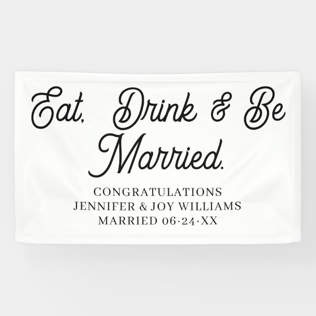 Banderoles Eat Drink Be Married Modern Black Script Mariage B (Horizontal)
