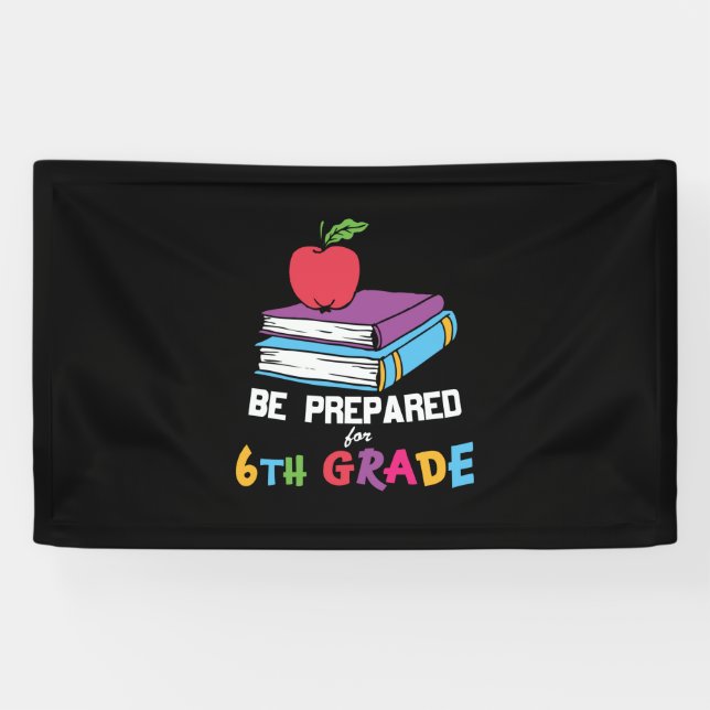 Banderoles Enseignant de 6e année être préparé pour 6e année (Horizontal)