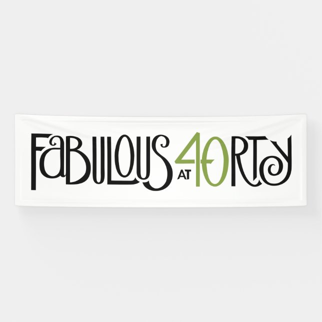 Banderoles Fabulous at 40 green Banner (Horizontal)