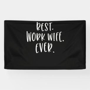 Banderoles Femme Meilleur Travail Femme Jamais Co-Travailleur