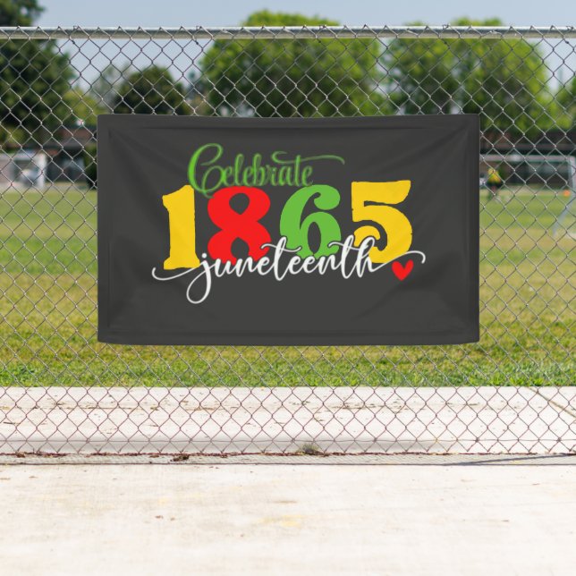 Banderoles Fêter le 11° juin : Liberté depuis 1865 (En situation)