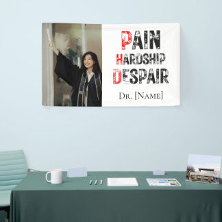 Banderoles Funny PhD Graduation Pain Hardship Despair Photo