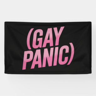 Banderoles Gay Panic Gay LGBTQ - Fierté de la protestation