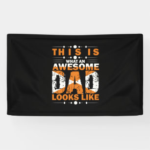 Banderoles Grandfather Quotes   What An Awesome Dad