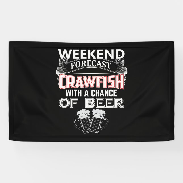 Banderoles Heekend Prévision Crawfish Avec Un Crawfish Bière (Horizontal)